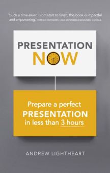 Cover of 'Presentation Now: Prepare a perfect presentation in less than 3 hours' by Andrew Lightheart