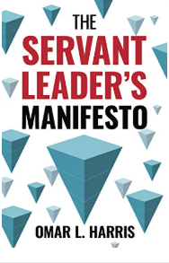 Cover of 'The Servant Leader's Manifesto' by Omar L. Harris